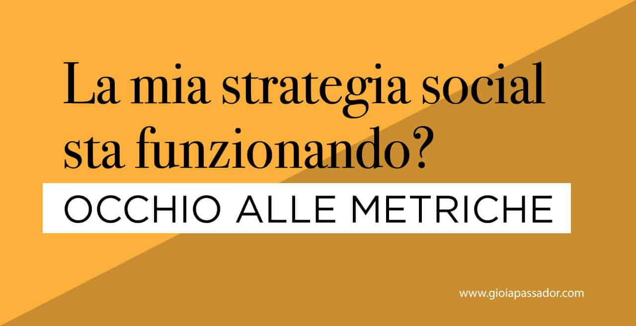 Le metriche social più rilevanti